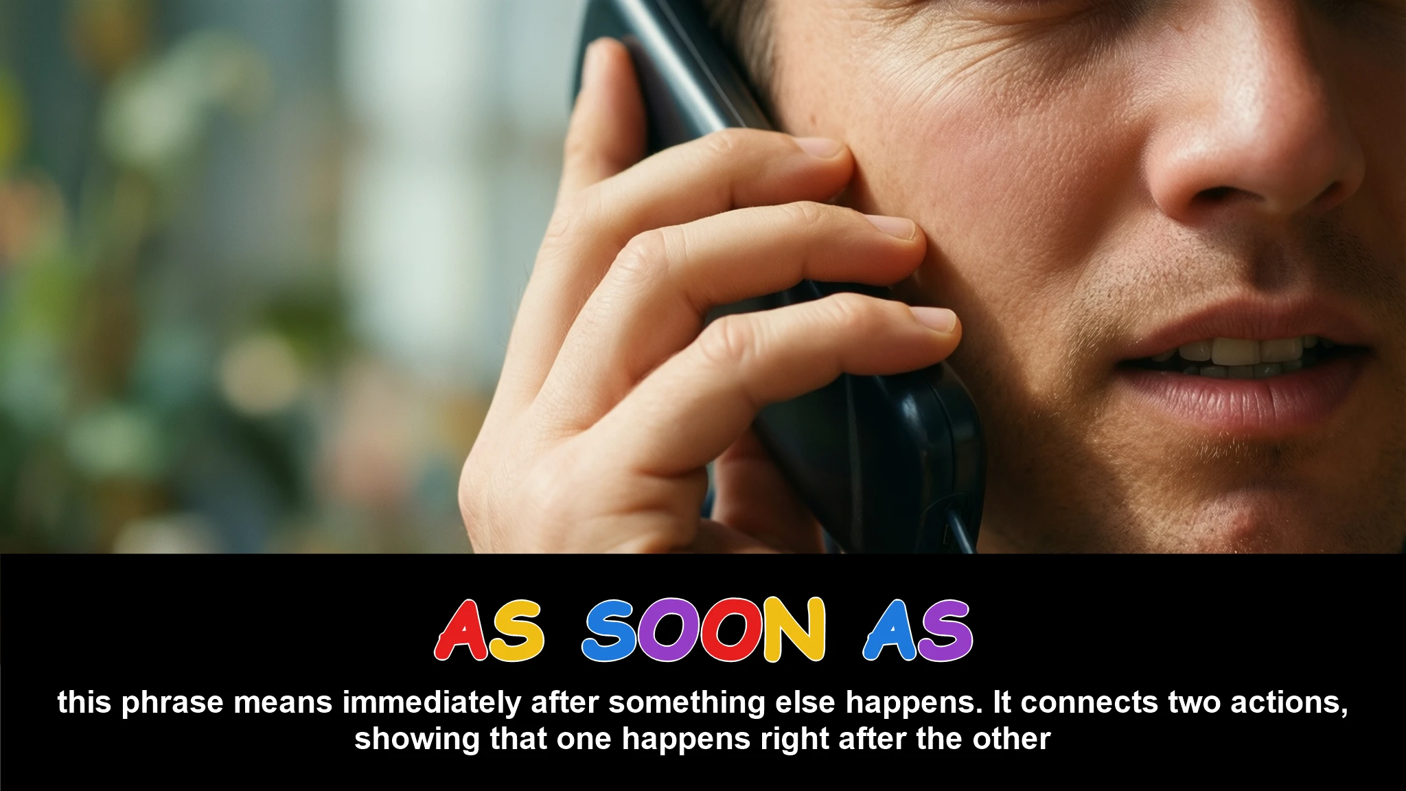 English Illustration for as soon as